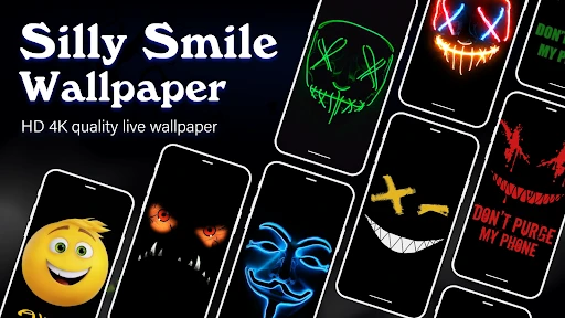 Silly Smile Live Wallpaper 4K — 1
